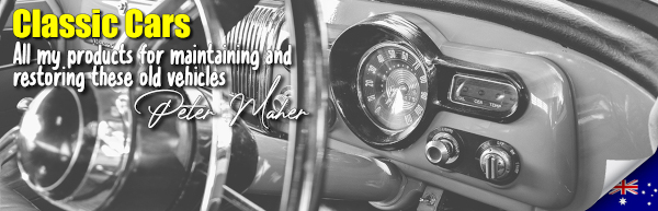 Classic cars: all my products for maintaining and restoring these old vehicles. Peter Maher